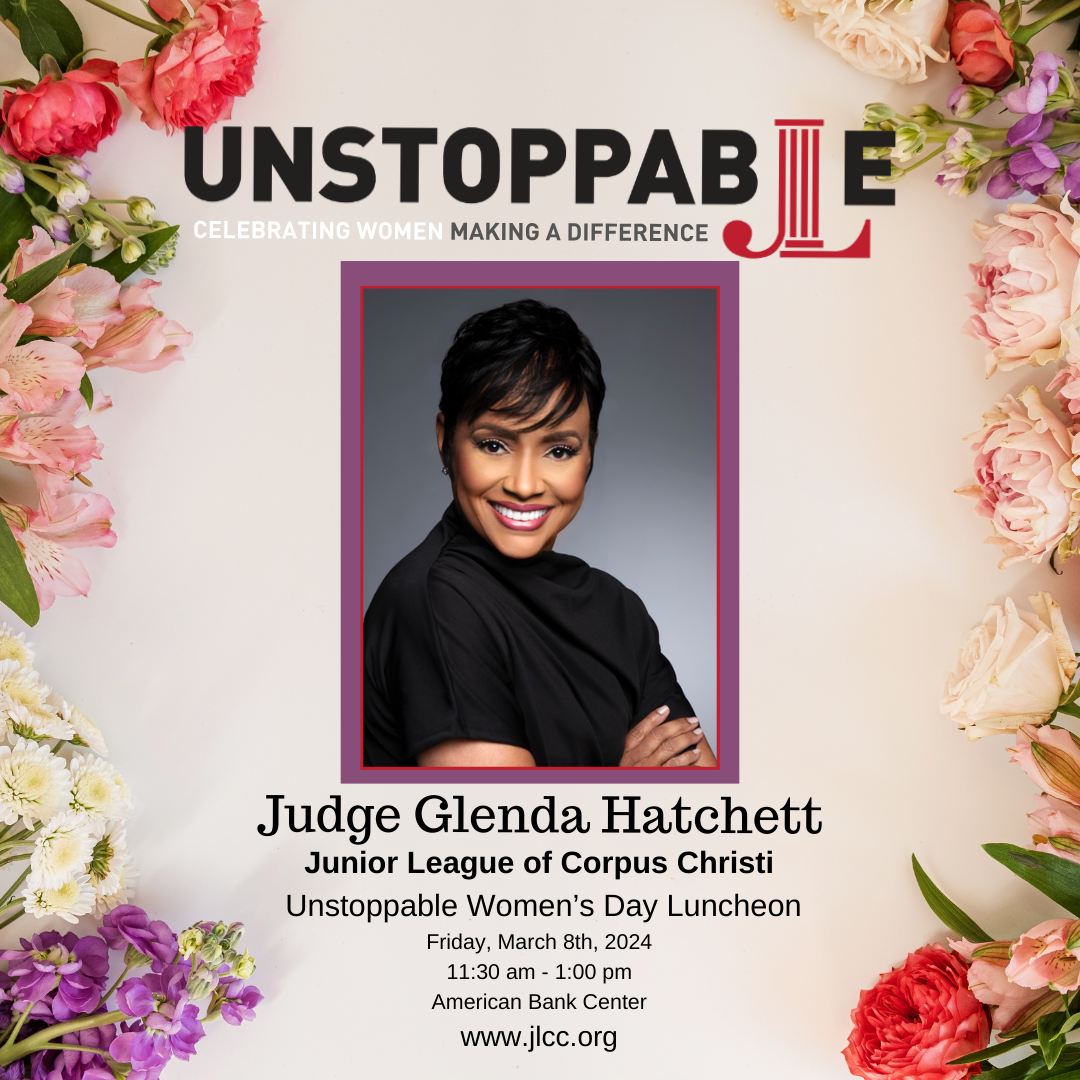 Unstoppable Women's Luncheon 2024 - Junior League of Corpus Christi - Keynote Speaker - Judge Glenda Hatchett